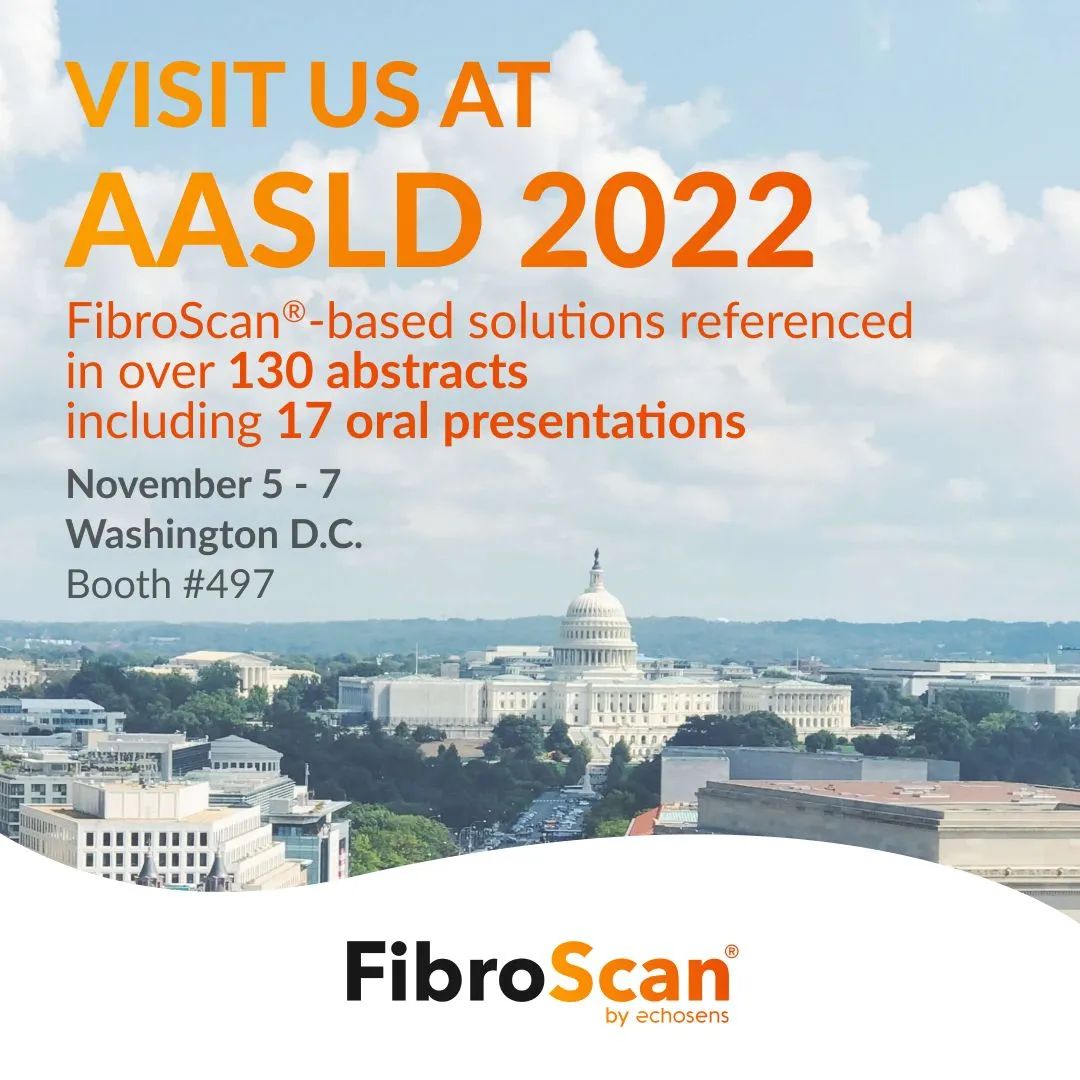 喜報！ FibroScan相關(guān)130多篇摘要和17篇口頭報告入選2022美肝會（AASLD）！